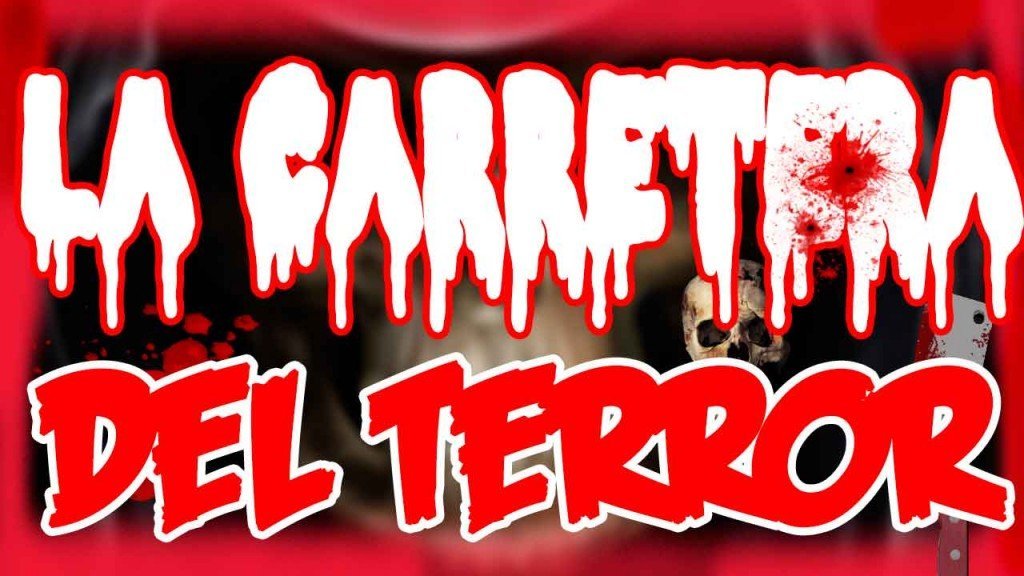 La-Carretera-del-Terror